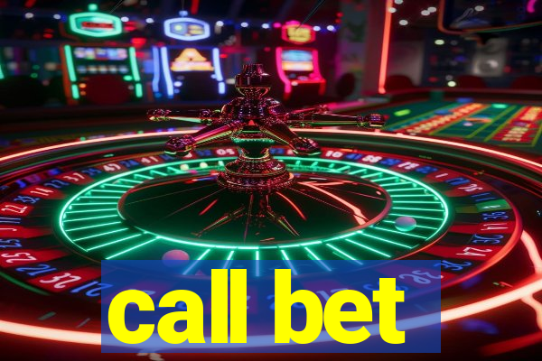 call bet