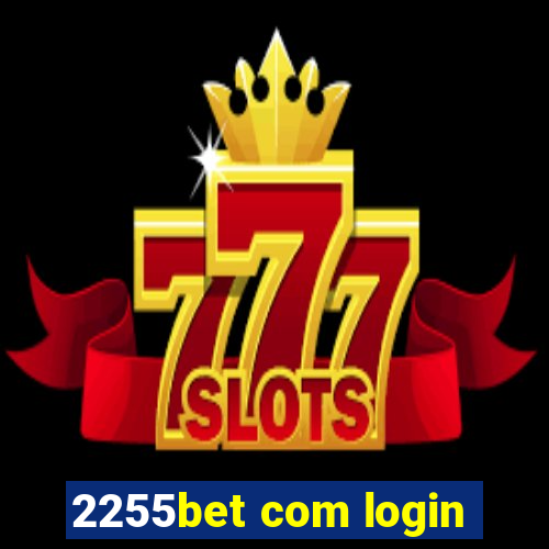 2255bet com login