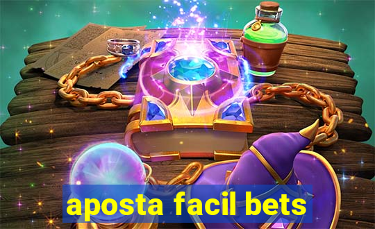 aposta facil bets