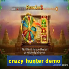 crazy hunter demo