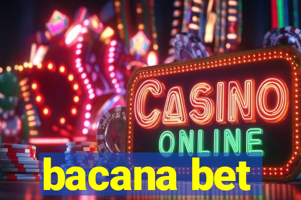 bacana bet