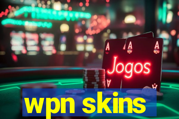 wpn skins