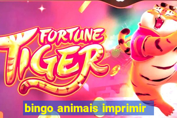 bingo animais imprimir