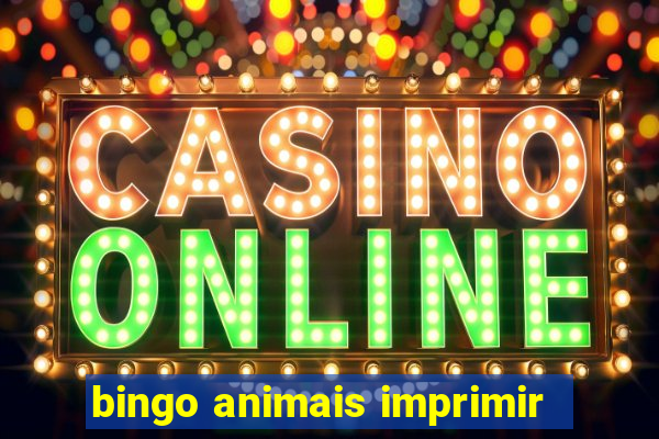 bingo animais imprimir