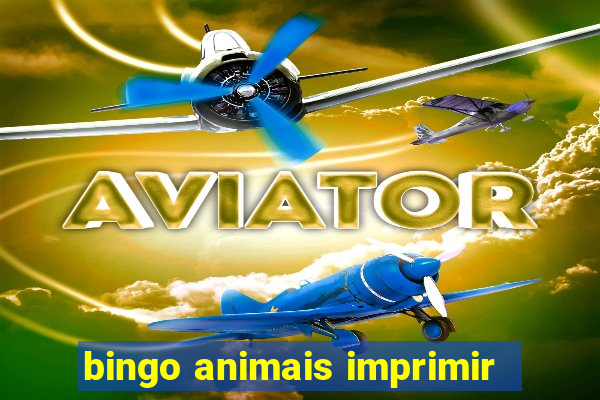 bingo animais imprimir