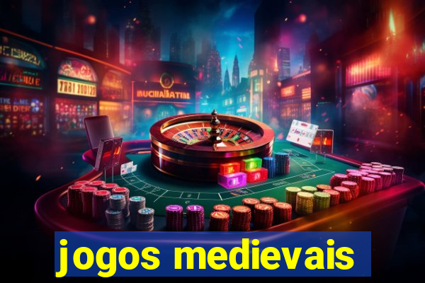 jogos medievais