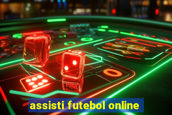 assisti futebol online