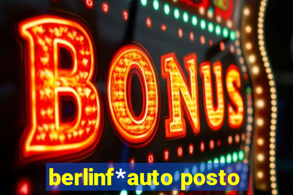 berlinf*auto posto