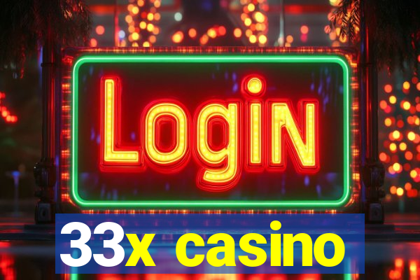 33x casino