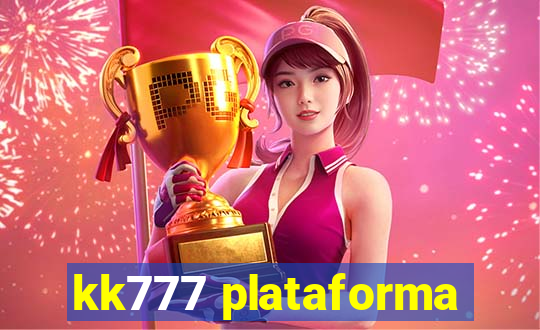 kk777 plataforma