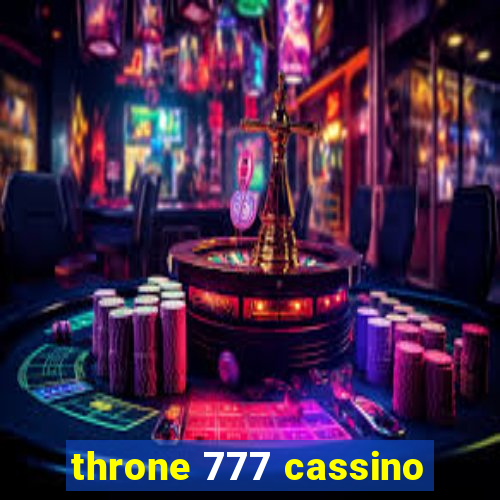 throne 777 cassino