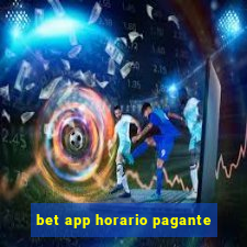 bet app horario pagante