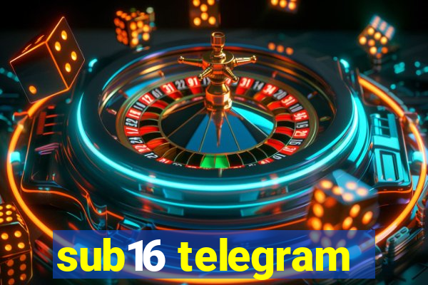 sub16 telegram