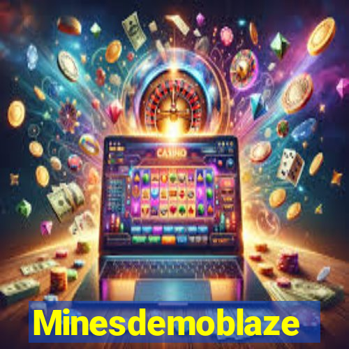 Minesdemoblaze