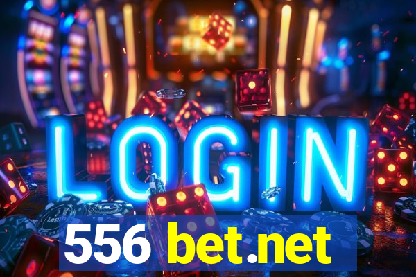 556 bet.net