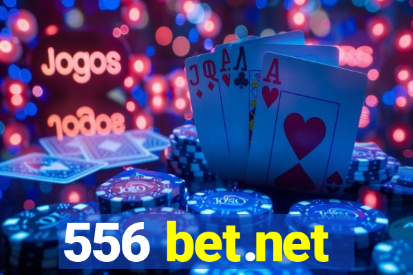 556 bet.net