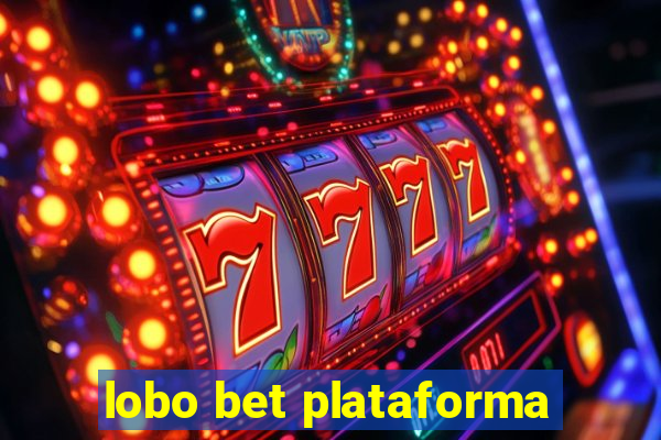 lobo bet plataforma