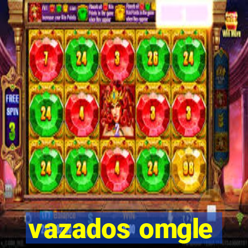 vazados omgle