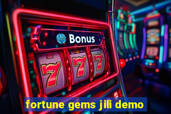 fortune gems jili demo