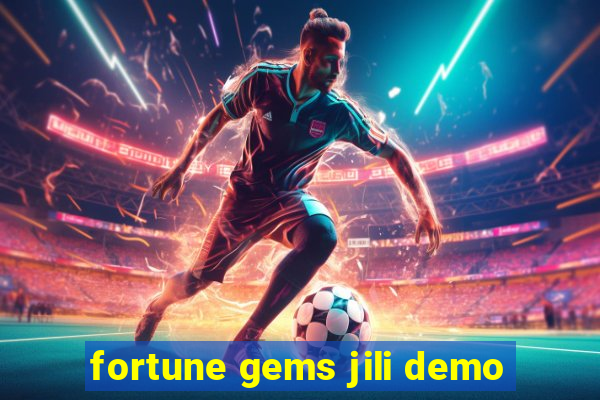 fortune gems jili demo