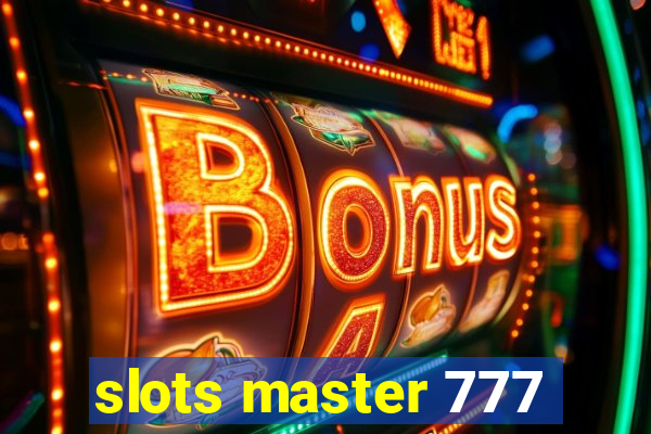 slots master 777