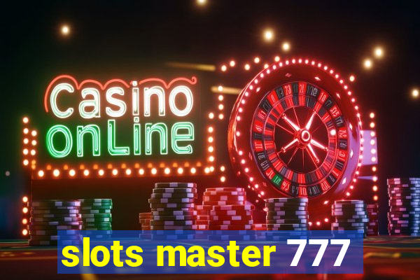 slots master 777