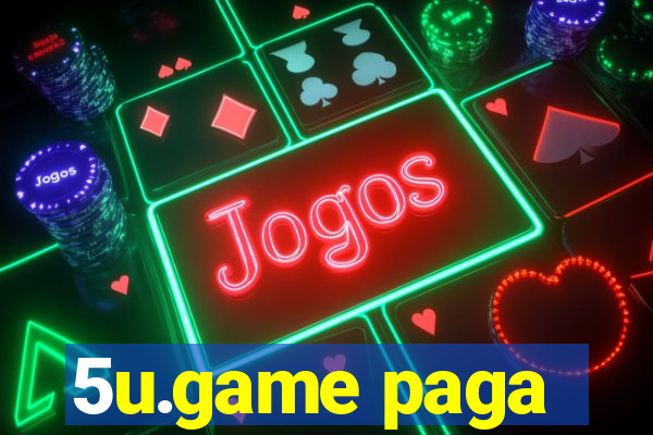 5u.game paga