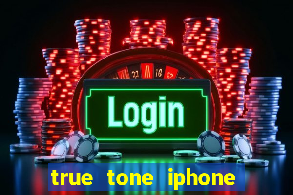 true tone iphone economiza energia