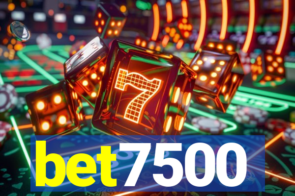 bet7500