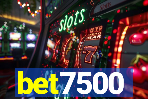 bet7500