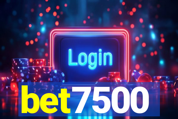 bet7500