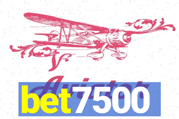 bet7500