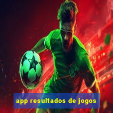 app resultados de jogos