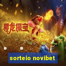 sorteio novibet