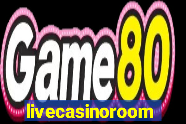 livecasinoroom