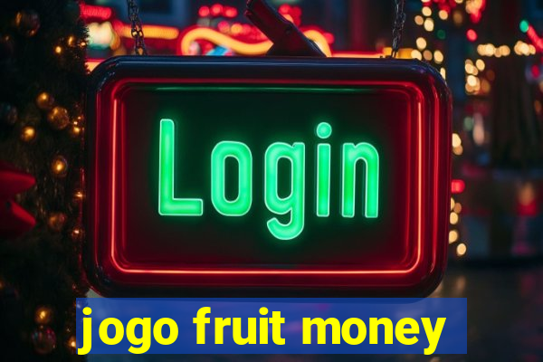 jogo fruit money