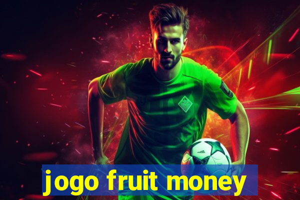 jogo fruit money