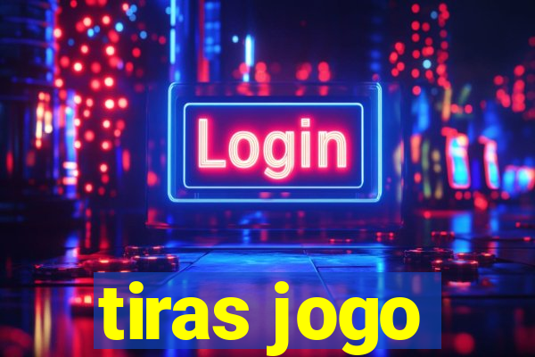 tiras jogo