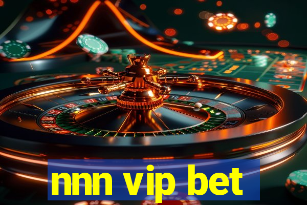 nnn vip bet