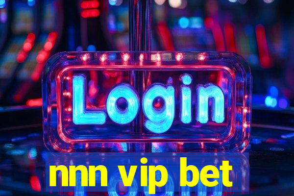 nnn vip bet