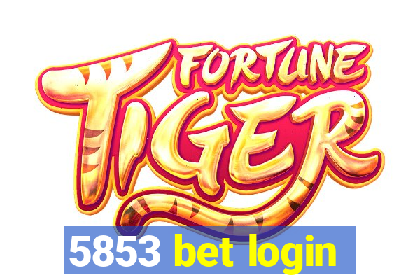 5853 bet login