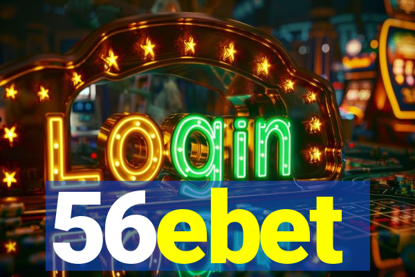 56ebet