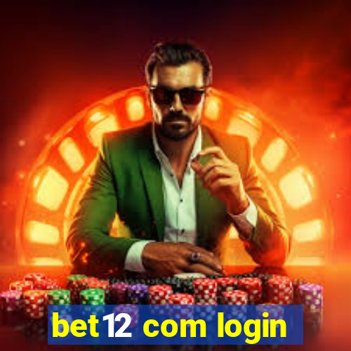 bet12 com login