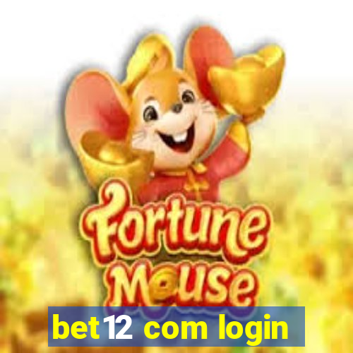 bet12 com login