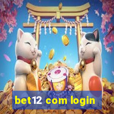 bet12 com login