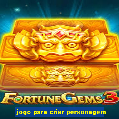 jogo para criar personagem