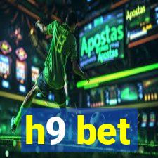 h9 bet