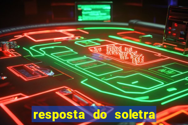 resposta do soletra de hoje