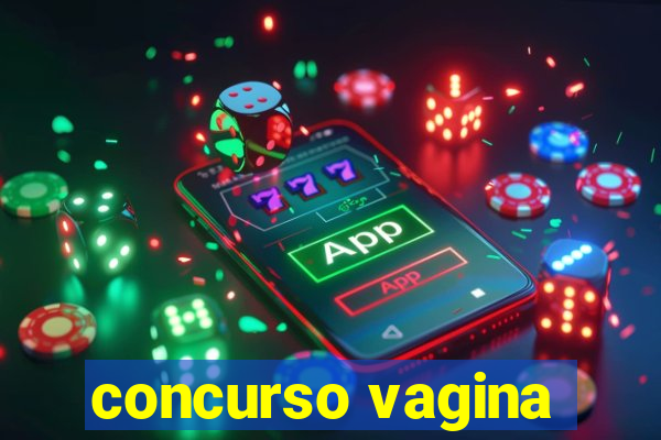 concurso vagina