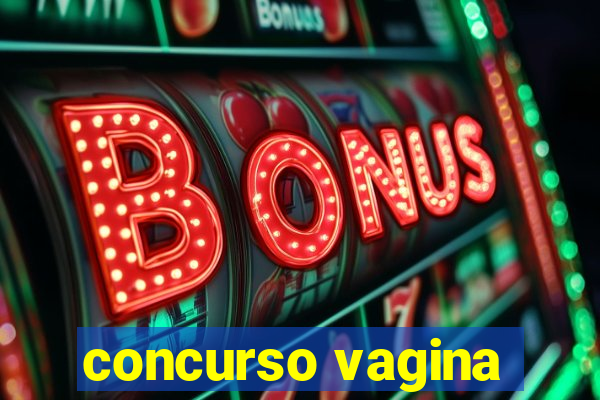 concurso vagina